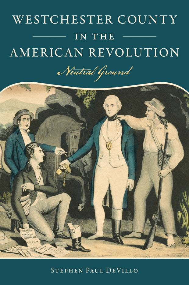 Cover image for Westchester County in the American Revolution, isbn: 9781467170307