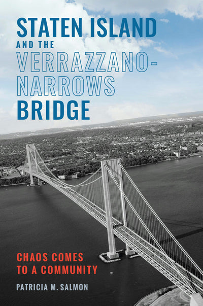 Cover image for Staten Island and the Verrazzano-Narrows Bridge, isbn: 9781467170321