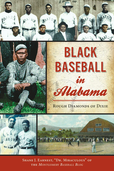 Cover image for Black Baseball in Alabama, isbn: 9781467170338