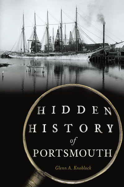Cover image for Hidden History of Portsmouth, isbn: 9781467170741