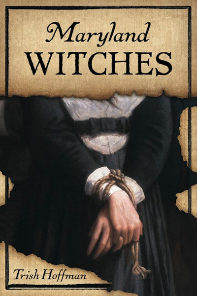 Cover image for Maryland Witches, isbn: 9781467170840