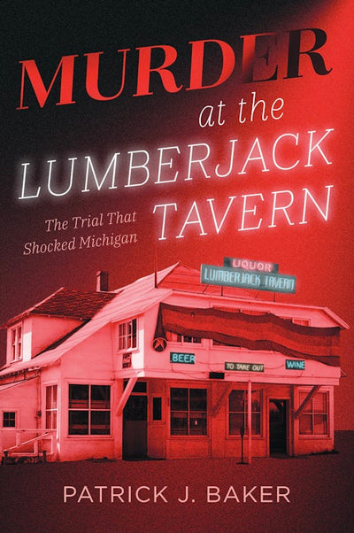 Cover image for Murder at the Lumberjack Tavern, isbn: 9781467171021