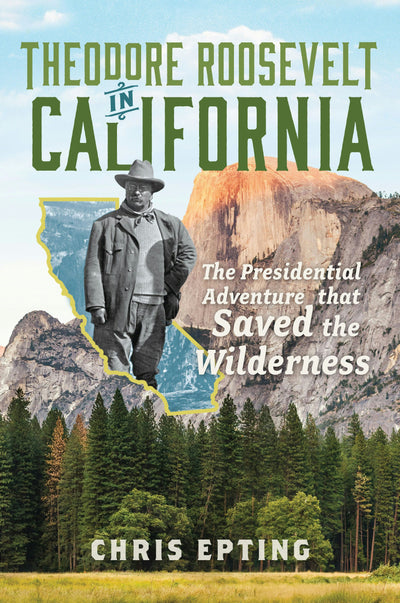 Cover image for Theodore Roosevelt in California, isbn: 9781467171120