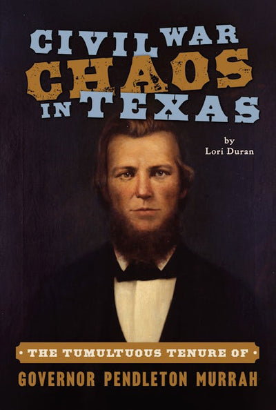 Cover image for Civil War Chaos in Texas, isbn: 9781467172431