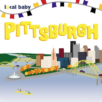 Cover image for Local Baby Pittsburgh, isbn: 9781467196123
