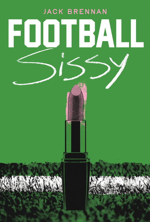 Cover image for Football Sissy, isbn: 9781540270047