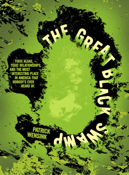 The Great Black Swamp – Arcadia Publishing