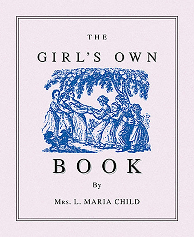 Cover image for Girl's Own Book, isbn: 9781557091345