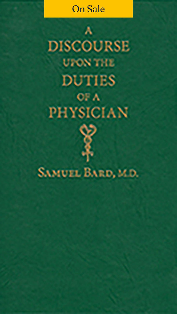 Discourse upon the Duties of a Physician