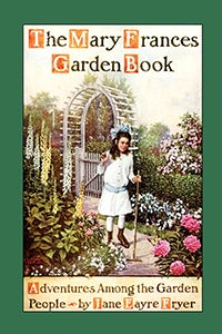 Cover image for Mary Frances Garden Book, isbn: 9781557095893
