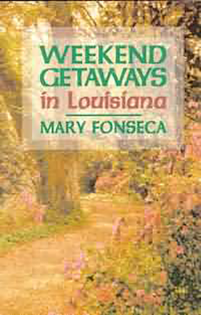 Weekend Getaways in Louisiana
