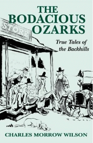 Cover image for The Bodacious Ozarks, isbn: 9781565548039