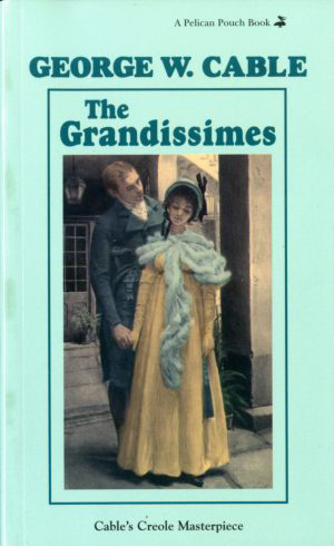 Cover image for The Grandissimes, isbn: 9781565549012