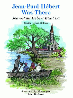 Jean-Paul Hébert Was There/Jean-Paul Hébert Etait Là