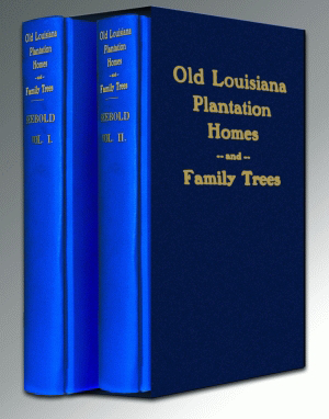 Cover image for Old Louisiana Plantation Homes and Family Trees, isbn: 9781589802636