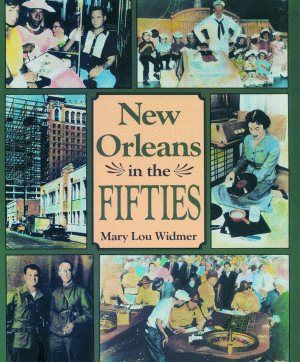 Cover image for New Orleans in the Fifties, isbn: 9781589802681