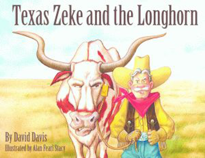 Cover image for Texas Zeke and the Longhorn, isbn: 9781589803480