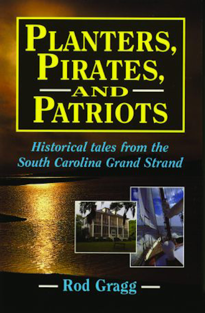 Cover image for Planters, Pirates, and Patriots, isbn: 9781589804050