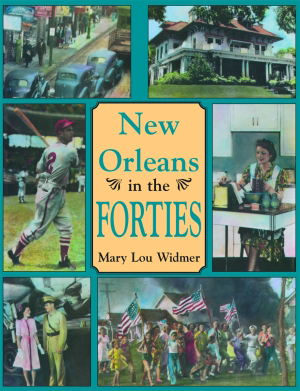 Cover image for New Orleans in the Forties, isbn: 9781589804975