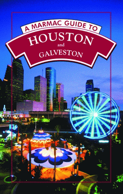 Cover image for Marmac Guide to Houston and Galveston, A, isbn: 9781589805484
