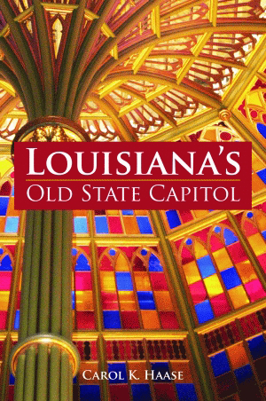 Cover image for Louisiana's Old State Capitol, isbn: 9781589806153