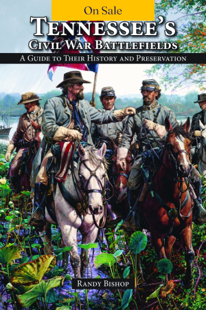 Tennessee's Civil War Battlefields