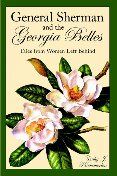 General Sherman and the Georgia Belles