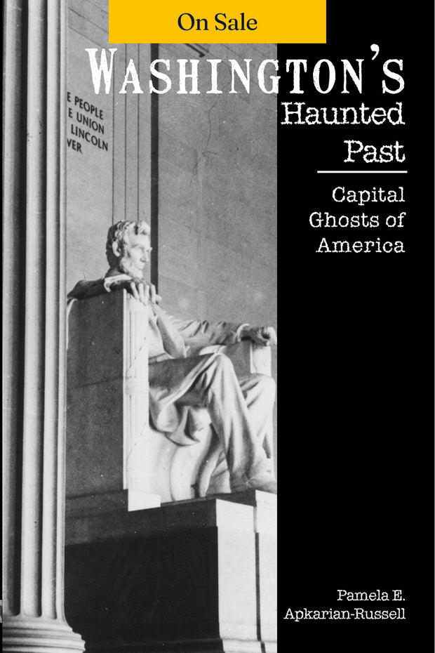 Washington's Haunted Past:
