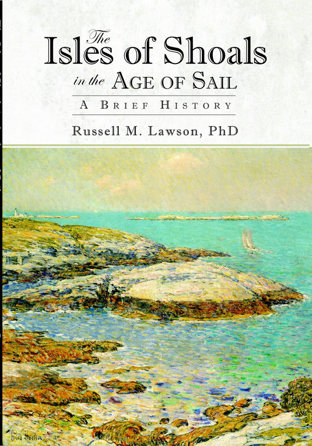 The Isles of Shoals in the Age of Sail: