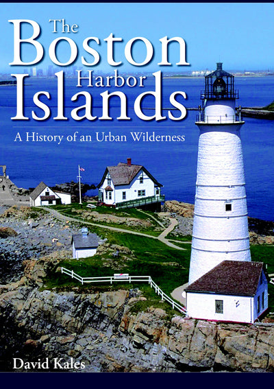 The Boston Harbor Islands: