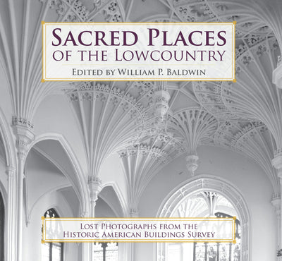 Cover image for Sacred Places of the Lowcountry, isbn: 9781596293465