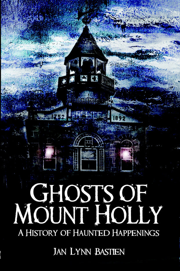 Ghosts of Mount Holly: