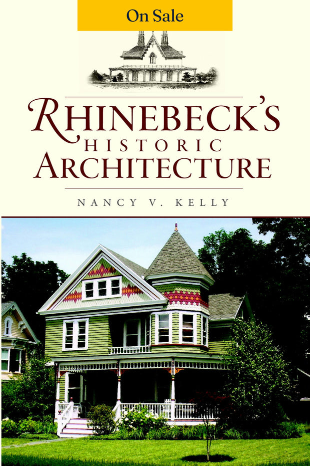 Rhinebeck's Historic Architecture