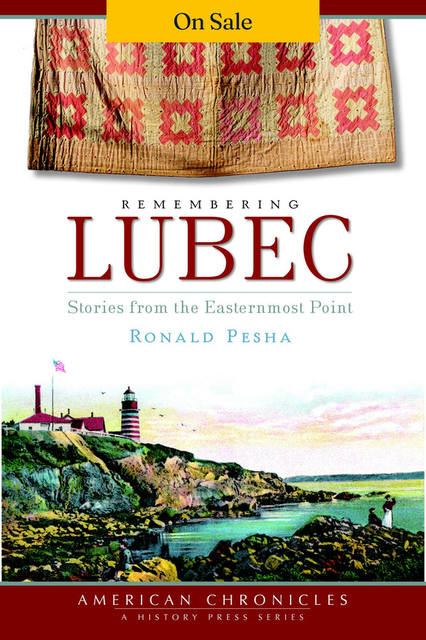 Remembering Lubec