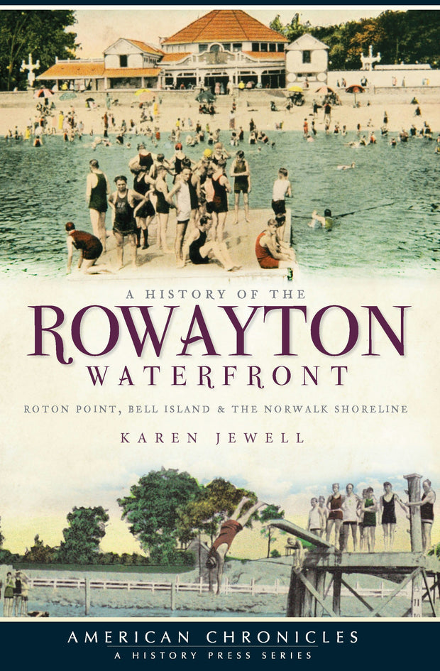 History of the Rowayton Waterfront, A