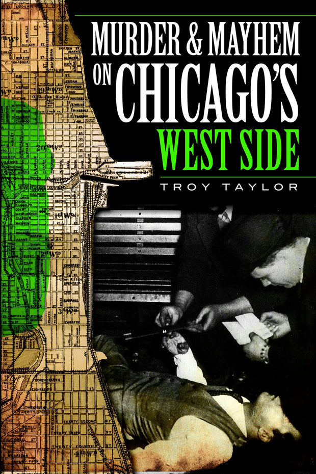 Murder and Mayhem on Chicago's West Side