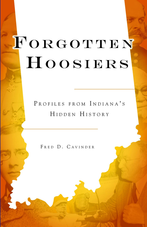 Forgotten Hoosiers