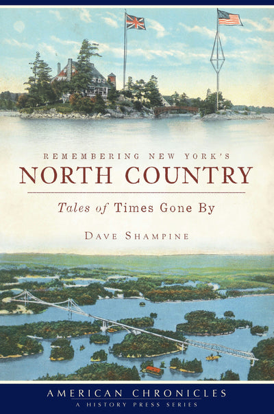 Remembering New York's North Country