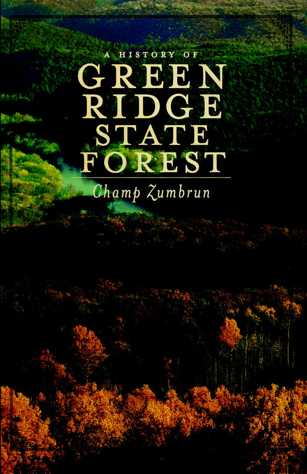 A History of Green Ridge State Forest