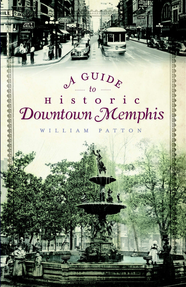 A Guide to Historic Downtown Memphis