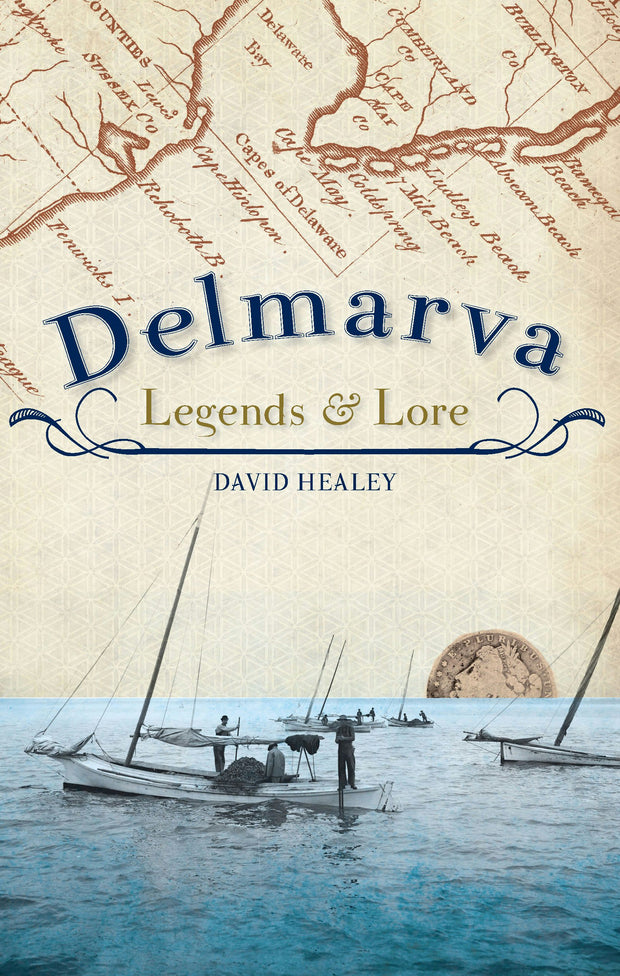 Delmarva Legends & Lore