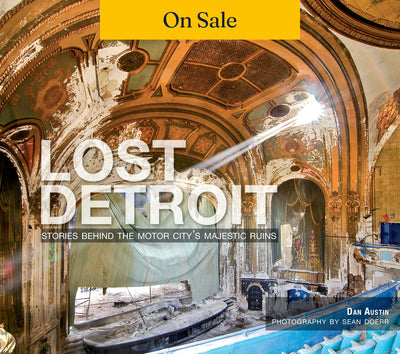 Lost Detroit: