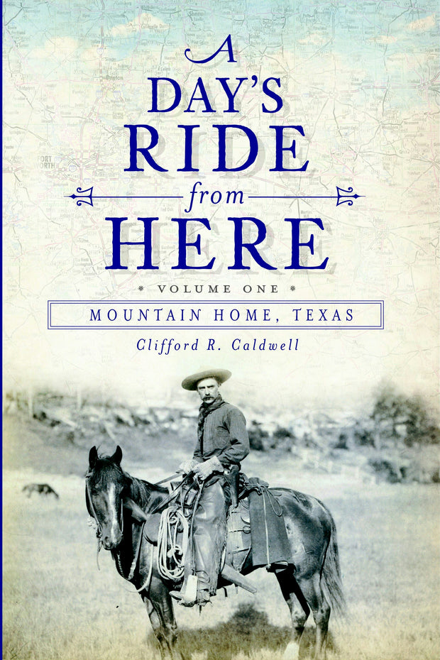 A Day's Ride from Here Volume 1