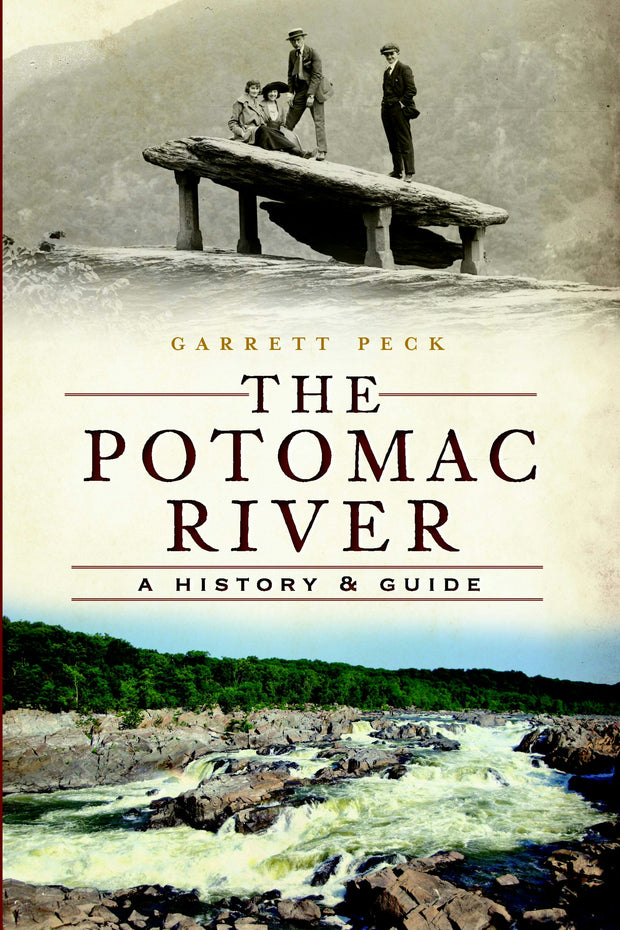 The Potomac River: A History & Guide