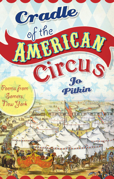 Cradle of the American Circus