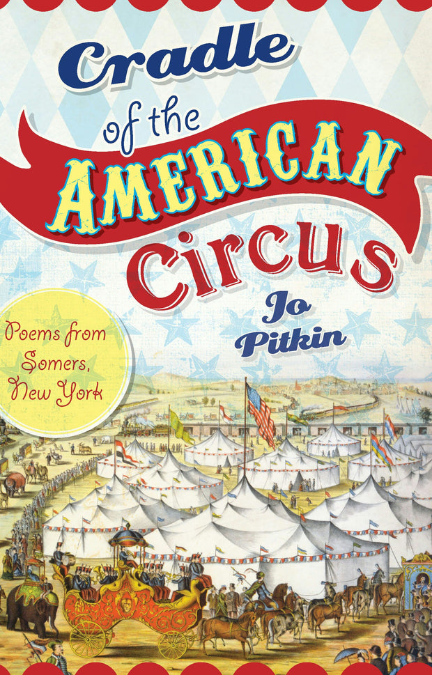 Cradle of the American Circus