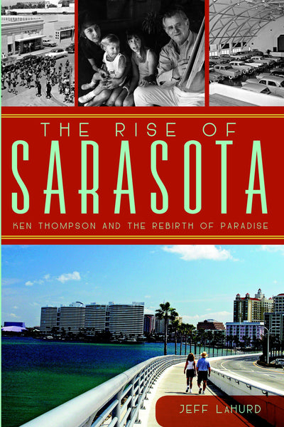 The Rise of Sarasota