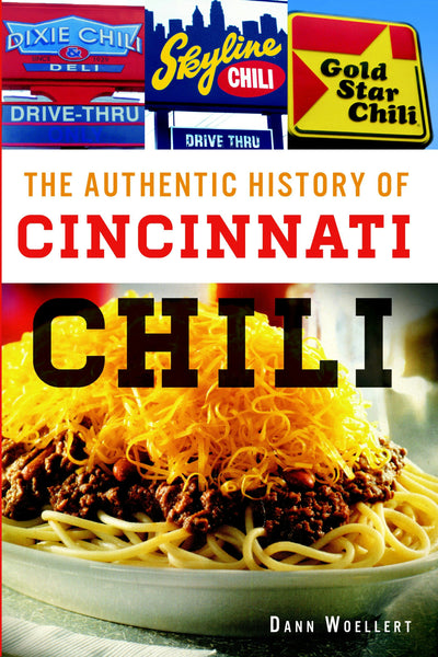 The Authentic History of Cincinnati Chili