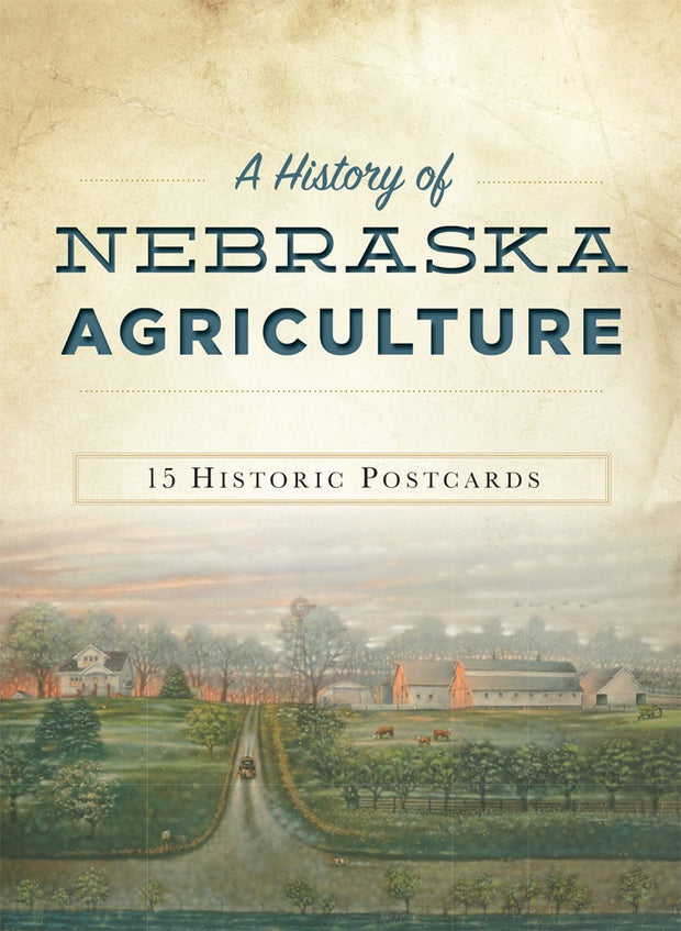 Cover image for History of Nebraska Agriculture, A, isbn: 9781625859075