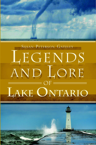 Legends and Lore of Lake Ontario